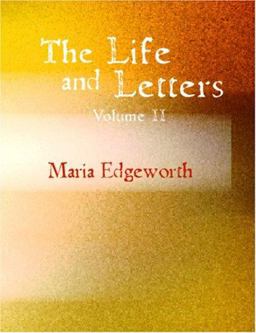 The Life and Letters of Maria Edgeworth