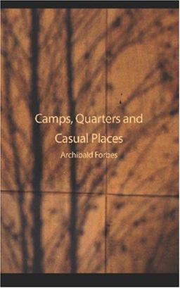 Camps, Quarters, and Casual Places