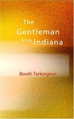 The Gentleman from Indiana The Gentleman from Indiana