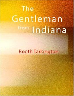 The Gentleman from Indiana The Gentleman from Indiana