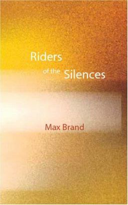 Riders of the Silences