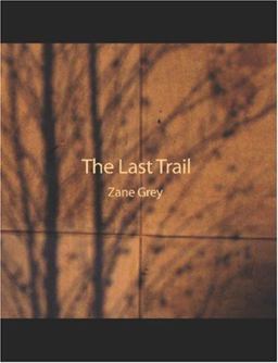 The Last Trail