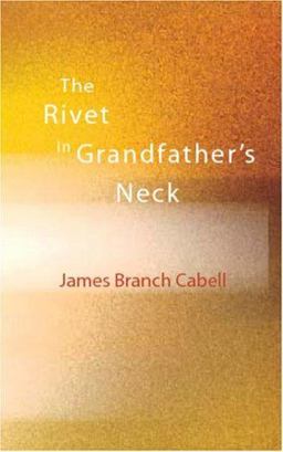 The Rivet in Grandfather's Neck The Rivet in Grandfather's Neck