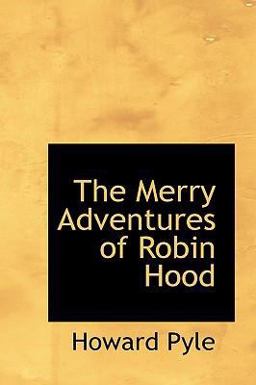 The Merry Adventures of Robin Hood