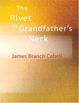 The Rivet in Grandfather's Neck The Rivet in Grandfather's Neck