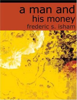 A Man and His Money