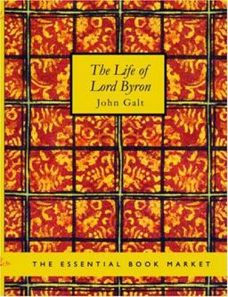 The Life of Lord Byron