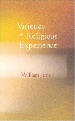 The Varieties of Religious Experience