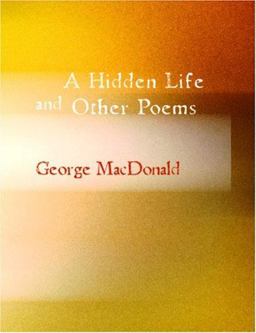 A Hidden Life and Other Poems