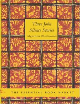 Three John Silence Stories