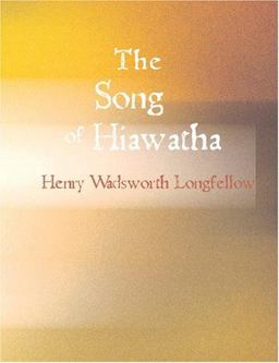 The Song of Hiawatha