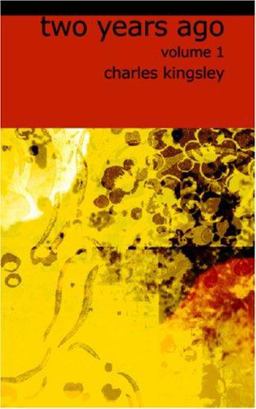 Two Years Ago, Volume I