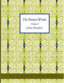 The Poetical Works of John Dryden