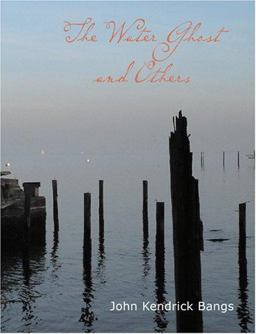 The Water Ghost and Others