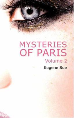 Mysteries of Paris, Volume 2 Mysteries of Paris, Volume 2