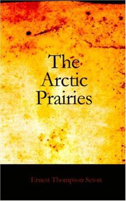 The Arctic Prairies