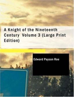 A Knight of the Nineteenth Century