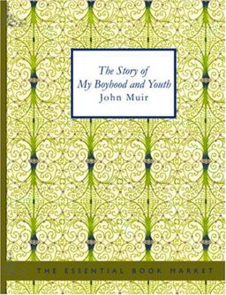 The Story of My Boyhood and Youth