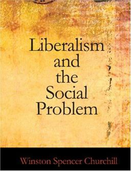 Liberalism and the Social Problem