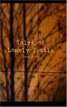 Tales of Lonely Trails