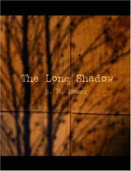 The Long Shadow