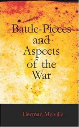 Battle-Pieces and Aspects of the War