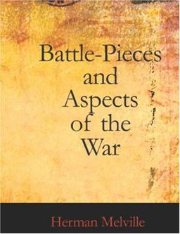 Battle-Pieces and Aspects of the War