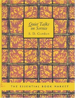 Quiet Talks on Service