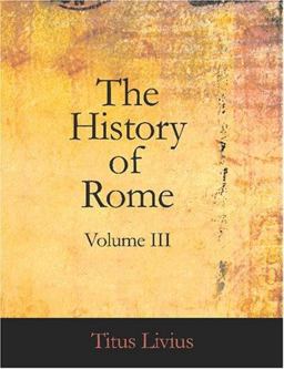 The History of Rome, Volume III