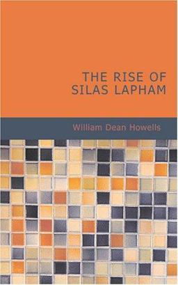 The Rise of Silas Lapham