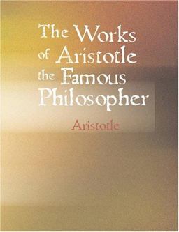 The Works of Aristotle the Famous Philosopher