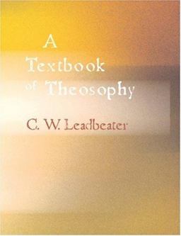 A Textbook of Theosophy