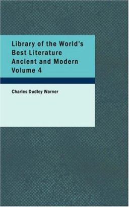 Library of the World's Best Literature, Ancient and Modern