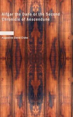 Alfgar the Dane or the Second Chronicle of Aescendune