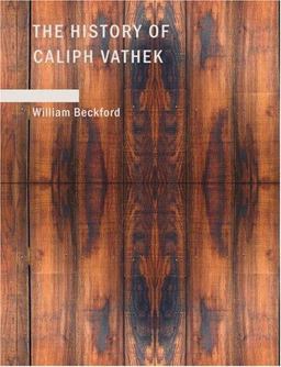 The History of Caliph Vathek