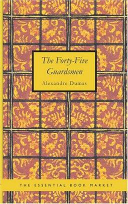The Forty-Five Guardsmen