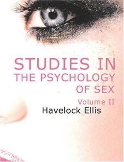 Studies in the Psychology of Sex