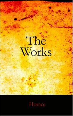 The Works of Horace