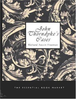 John Thorndyke's Cases