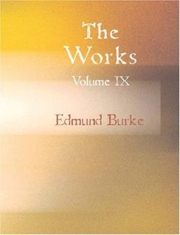 The Works of the Right Honourable Edmund Burke
