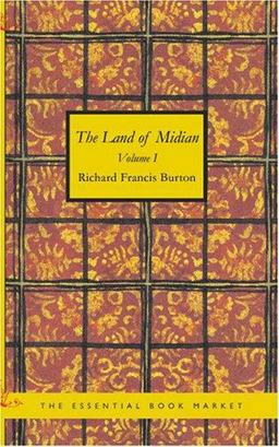 The Land of Midian Volume 1
