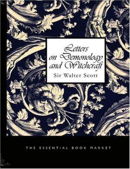Letters on Demonology and Witchcraft