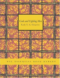 Gods and Fighting Men Gods and Fighting Men