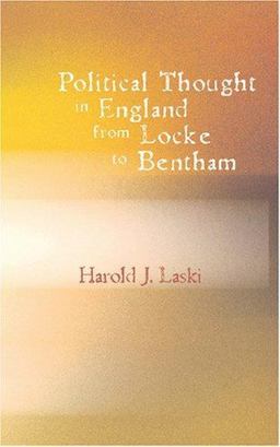 Political Thought in England from Locke to Bentham