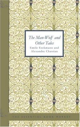 The Man-Wolf and Other Tales