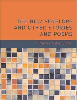 The New Penelope and Other Stories and Poems