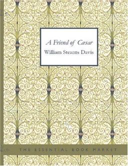 A Friend of Caesar A Friend of Caesar