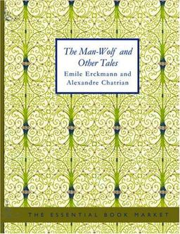 The Man-Wolf and Other Tales