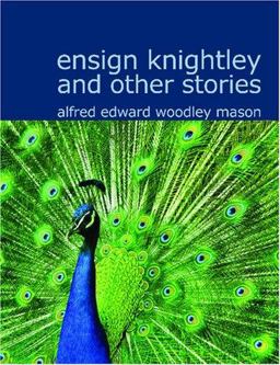 Ensign Knightley and Other Stories Ensign Knightley and Other Stories