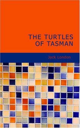 The Turtles of Tasman